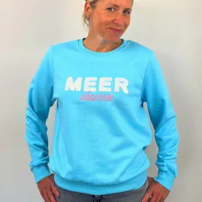 Herzlein® Sweatshirt "MEER davon" in Hellblau